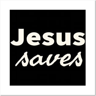 Jesus Saves Cool Inspirational Christian Posters and Art